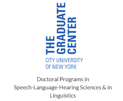 Doctoral Programs in Speech-Language-Hearing Sciences & in Linguistics